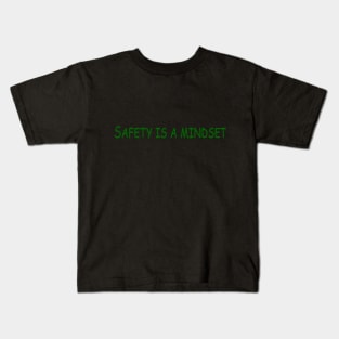 SAFETY IS MINDSET Kids T-Shirt